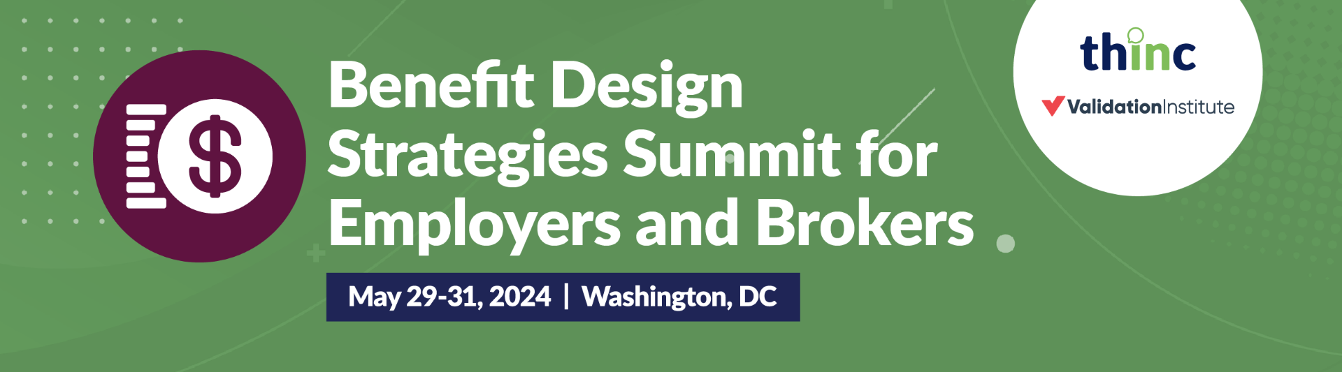 Benefit Design Strategies Summit for Employers and Brokers